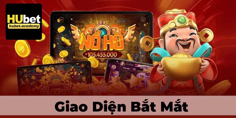 Nổ hũ 789 thu hút người chơi bởi giao diện bắt mắt