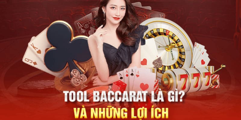 Tool Baccarat là phần mềm hack kết quả